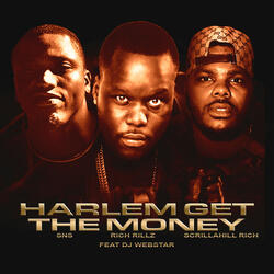 Harlem Get the Money