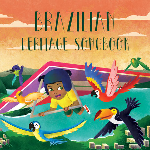Brazilian Heritage Songbook