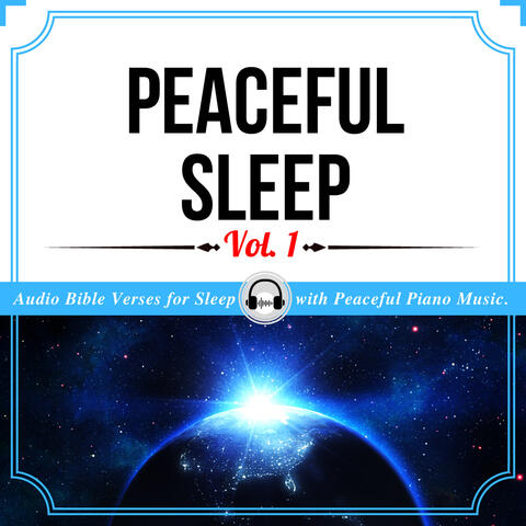 Peaceful Sleep, Vol.1 (Audio Bible Verses for Sleep with Peaceful Piano Music)