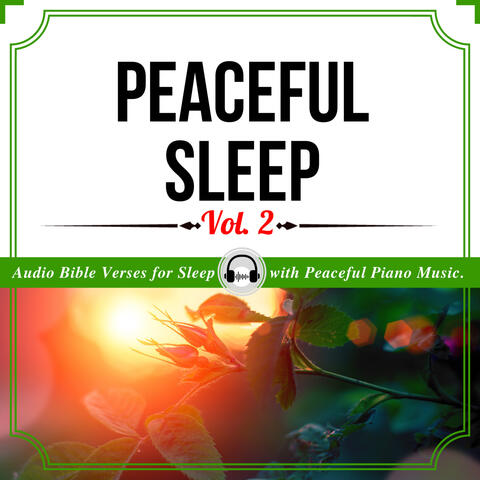Peaceful Sleep, Vol.2 (Audio Bible Verses for Sleep with Peaceful Piano Music)