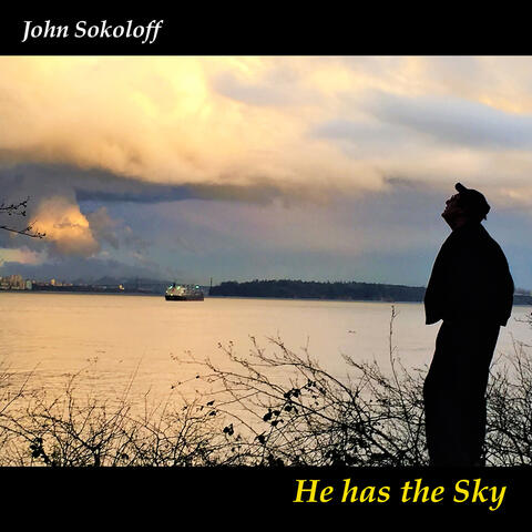 He Has the Sky