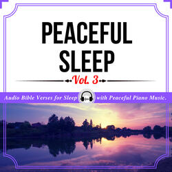 Peaceful Sleep, Vol.3 (Audio Bible Verses for Sleep with Peaceful Piano Music)