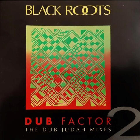 Dub Factor 2: The Dub Judah Mixes