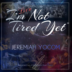 Running for Jesus (I'm Not Tired Yet) [Live]