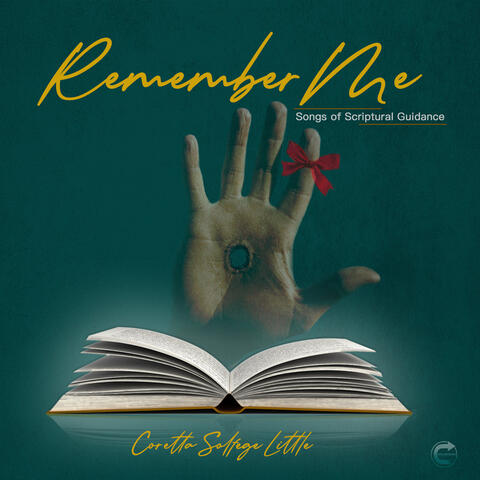 Remember Me: Songs of Scriptural Guidance