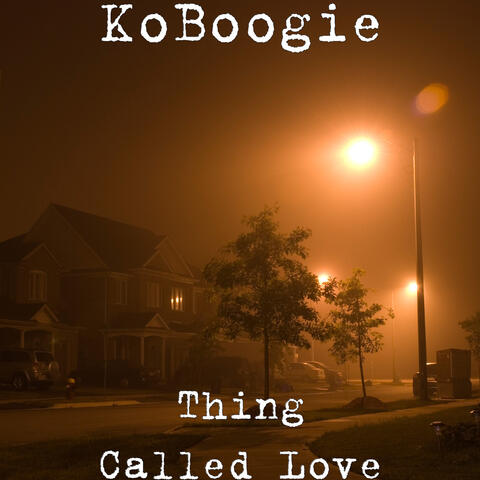 Thing Called Love