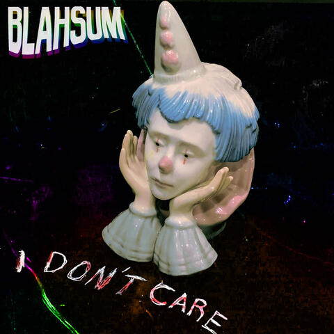 I Dont Care