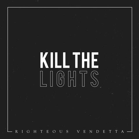 Kill the Lights
