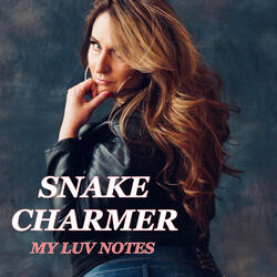 Snake Charmer