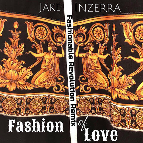 Fashion of Love (Fashionable Revolution Remix)