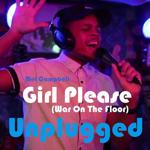 Girl Please (War on the Floor) [Unplugged]