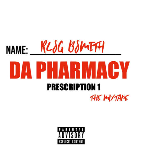 Da Pharmacy Prescription 1 (The Mixtape)