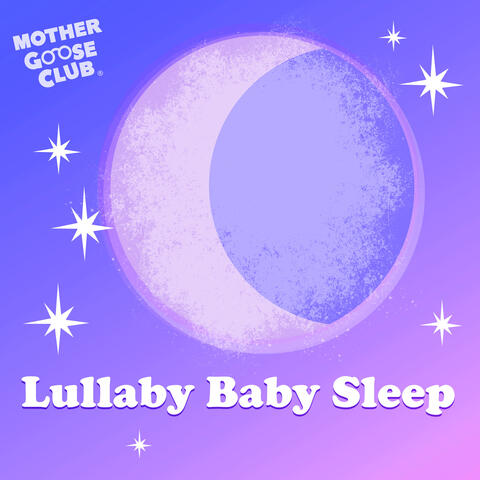 Lullaby Baby Sleep