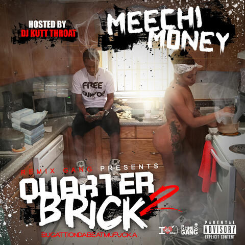 Quarter Brick 2 Bugattiondabeatmufucka