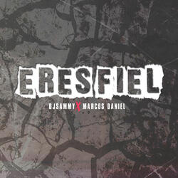 Eres Fiel