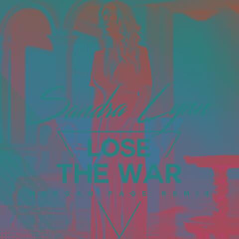 Lose the War (Morgan Page Remix)