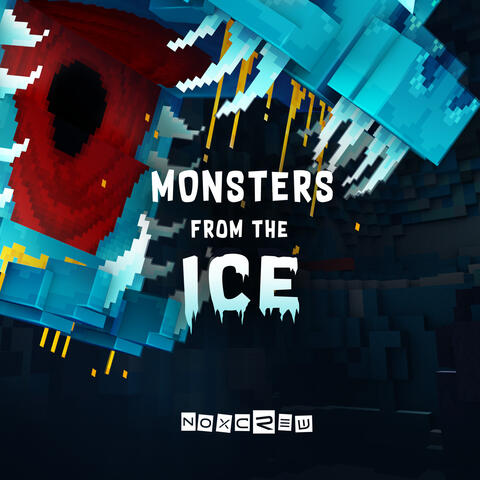 Monsters from the Ice