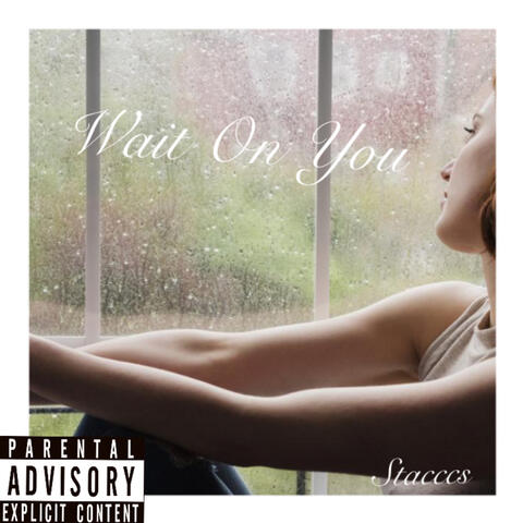 Wait on You