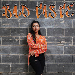 Bad Taste