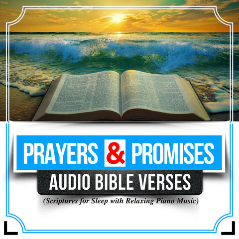 Prayers and Promises: Audio Bible Verses Scriptures for Sleep with Relaxing Piano Music