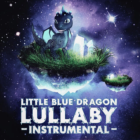 Little Blue Dragon Lullaby (Instrumental)