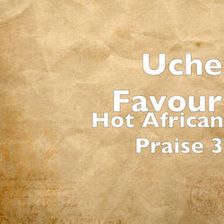 Hot African Praise 3