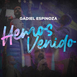 Hemos Venido