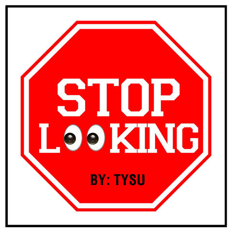 Stop Looking