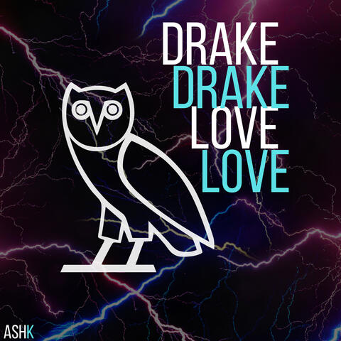 Drake Love