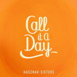 Call It a Day