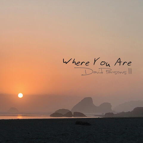 Where You Are