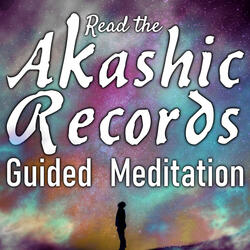 Read the Akashic Records Guided Meditation
