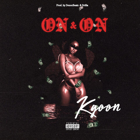 On & On