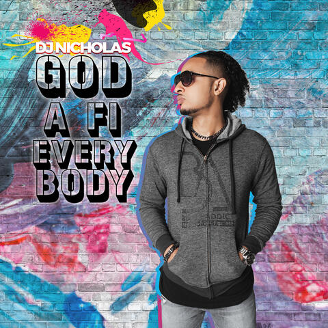 God a Fi Everybody