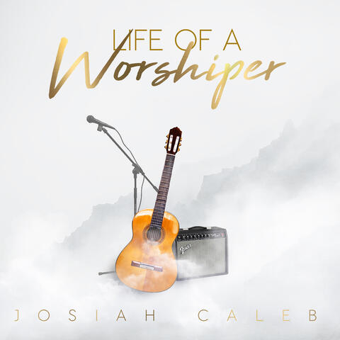 Life of a Worshiper