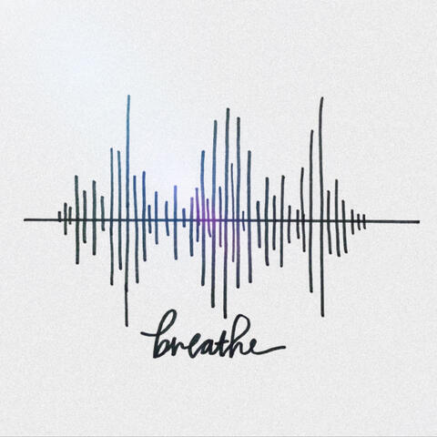 Breathe