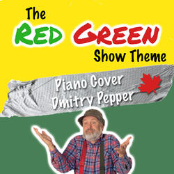 The Red Green Show Theme Song Cover
