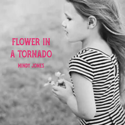 Flower in a Tornado