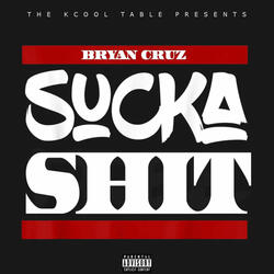 Sucka Shit
