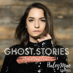 Ghost Stories (Acoustic)