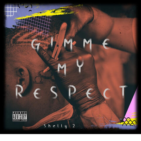 Gimme My Respect