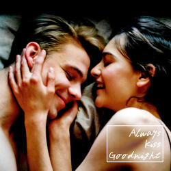 Always Kiss Goodnight