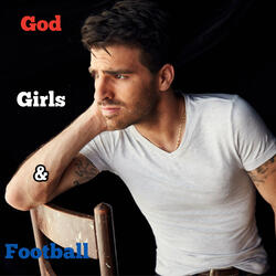 God, Girls, and Football