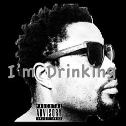 I'm Drinking