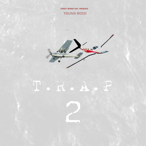 T.R.A.P 2