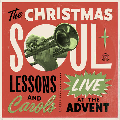 The Christmas Soul: Lessons and Carols (Live at the Advent)