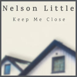 Keep Me Close