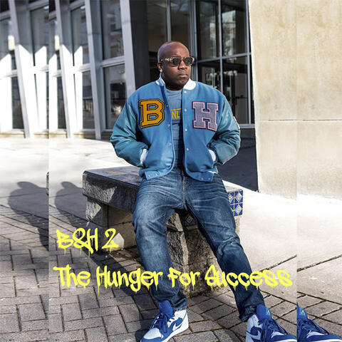 B&H 2 (The Hunger for Success)
