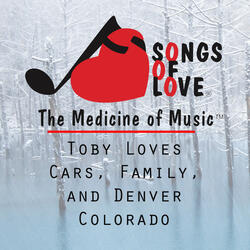 Toby Loves Cars, Family, and Denver Colorado