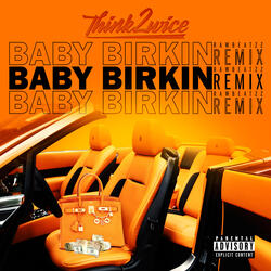 Baby Birkin (Remix)